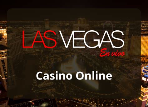 Las Vegas En Vivo Casino Ecuador
