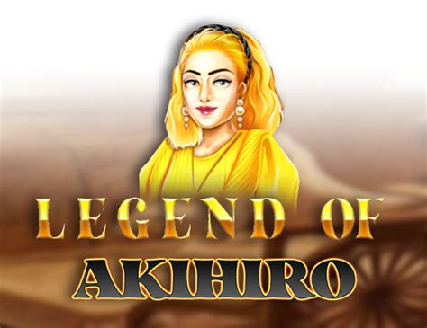 Legend Of Akihiro 888 Casino