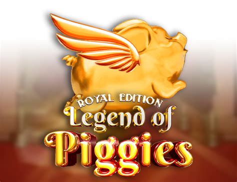 Legend Of Piggies Royal Edition Netbet