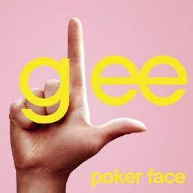 Lirik Lagu Poker Face Elenco De Glee