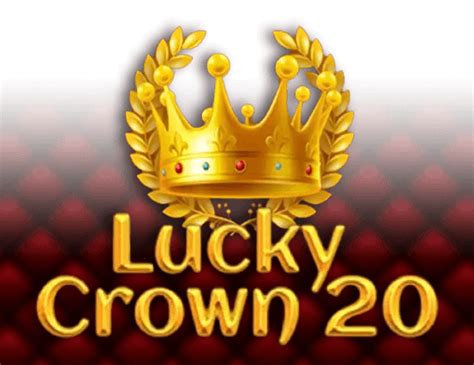 Lucky Crown 20 Betsson