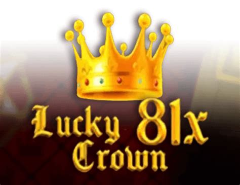 Lucky Crown 81x Brabet