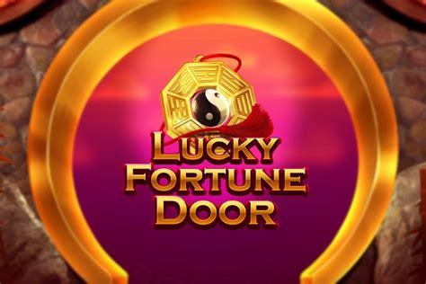 Lucky Fortune Door Pokerstars