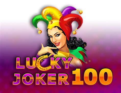 Lucky Joker 100 Slot Gratis