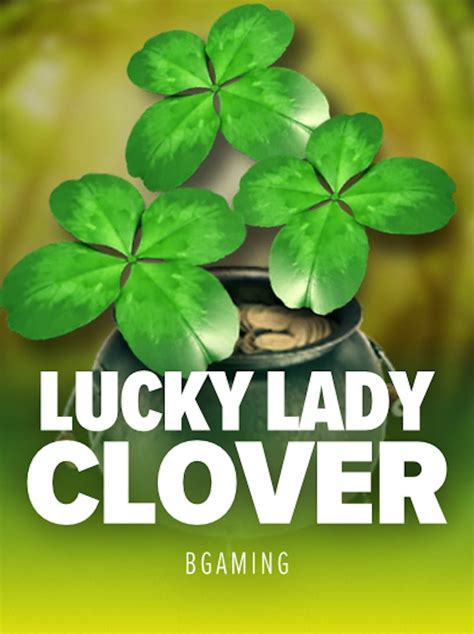 Lucky Lady S Clover Novibet