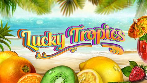 Lucky Tropics Bet365