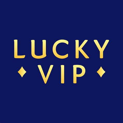 Lucky Vip Casino Download