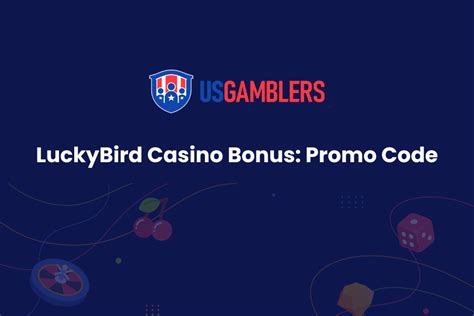 Luckybird Casino Bonus