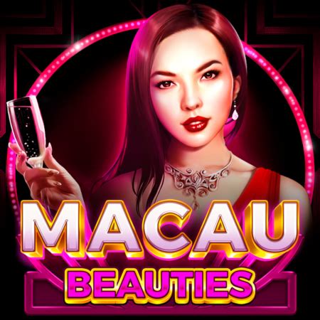 Macau Beauties Betfair
