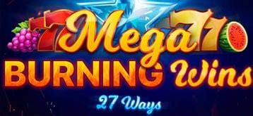 Mega Burning Wins 27 Ways Betway