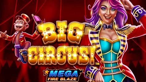Mega Fire Blaze Big Circus Pokerstars