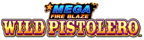 Mega Fire Blaze Wild Pistolero Brabet