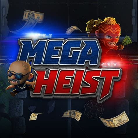 Mega Heist Bwin