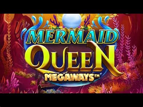 Mermaid Queen Megaways Betsson