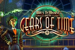 Miles Bellhouse And The Gears Of Time Betano