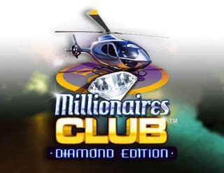 Millionaires Club Diamond Edition Betano