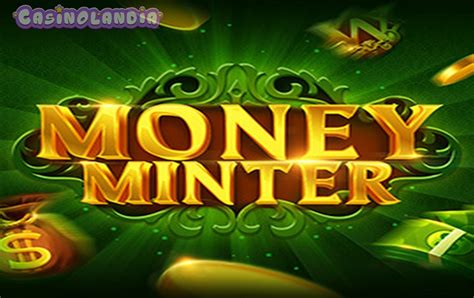 Money Minter Slot Gratis