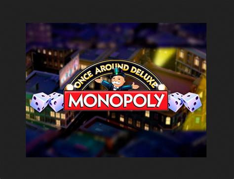 Monopoly Once Around Deluxe Bodog