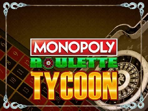 Monopoly Roulette Tycoon Netbet