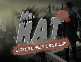 Mr Hat Before The Sunrise Review 2024