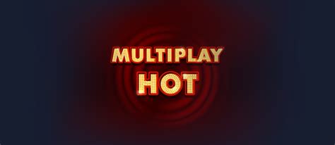 Multiplay Hot Betsson