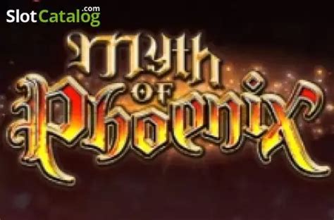 Myth Of Phoenix Slot - Play Online