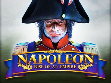 Napoleon Rise Of An Empire Novibet