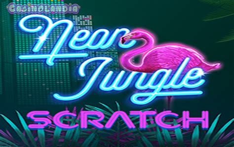 Neon Jungle Scratch Bwin