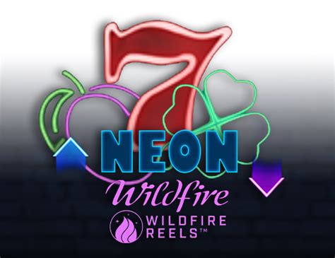 Neon Wildfire With Wildfire Reels Bet365