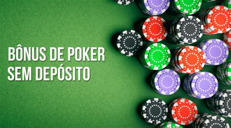 Nos Sites De Poker Sem Deposito Bonus