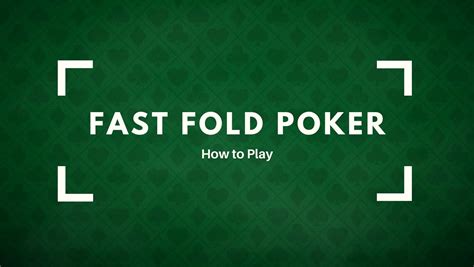 O Party Poker Fast Fold