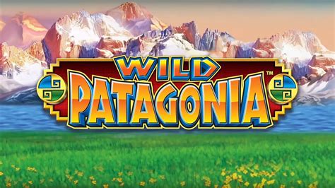 Patagonia Wild Slot - Play Online