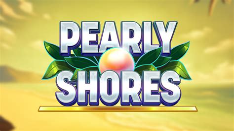 Pearly Shores Bet365