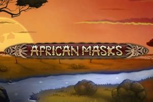 Play African Masks Slot