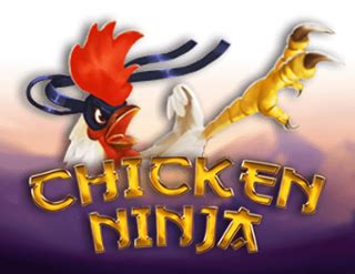 Play Chicken Ninja Slot