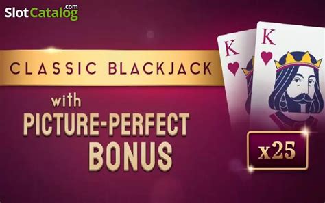 Play Classic Blackjack With Picture Perfect Bonus Slot