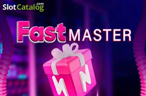 Play Fastmaster Slot