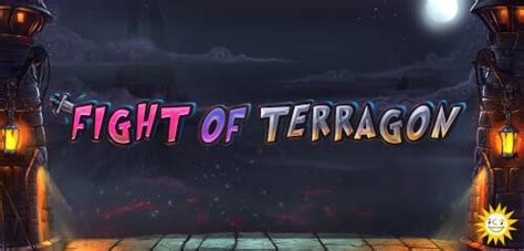 Play Fight Of Terragon Slot