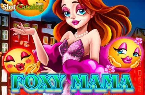 Play Foxy Mama Slot
