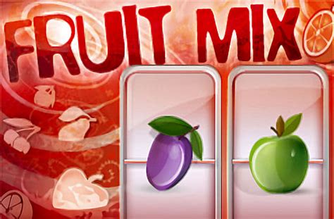 Play Fruit Mix Slot