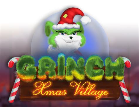 Play Grinch Xmas Village Slot