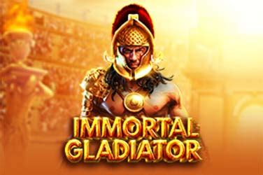 Play Immortal Gladiator Slot