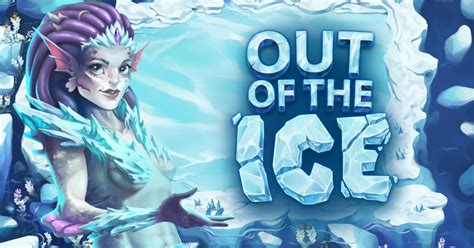 Play Out Of Ice Slot