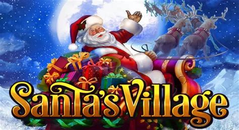 Play Santa S Village Slot