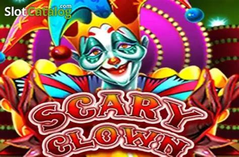 Play Scary Clown Ka Gaming Slot