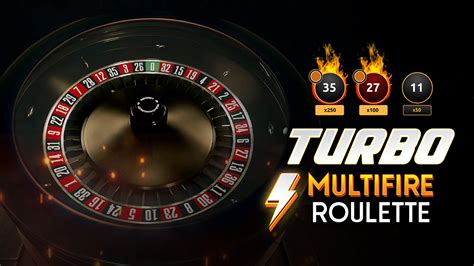 Play Turbo Multifire Roulette Slot