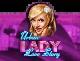 Play Urban Lady Love Story Slot