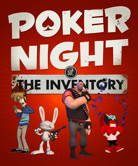 Poker Night At The Inventory Custo
