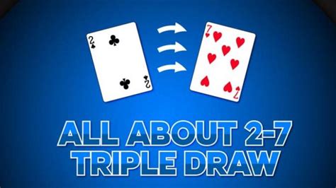 Poker Triple Draw 2 7 Regeln