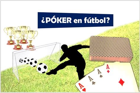 Poker Y Futbol